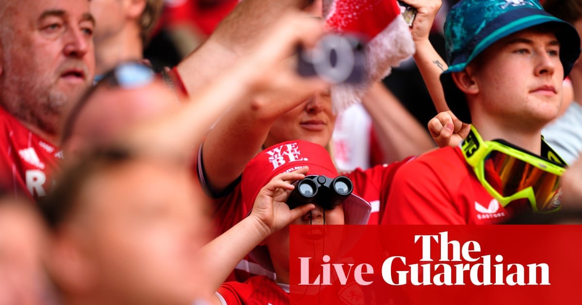 Hull City v Middlesbrough: Championship playoff final – live | Championship