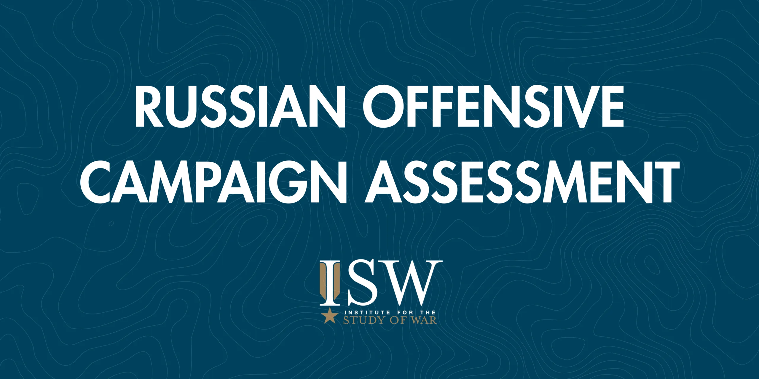 Russian Offensive Campaign Assessment, June 11, 2026