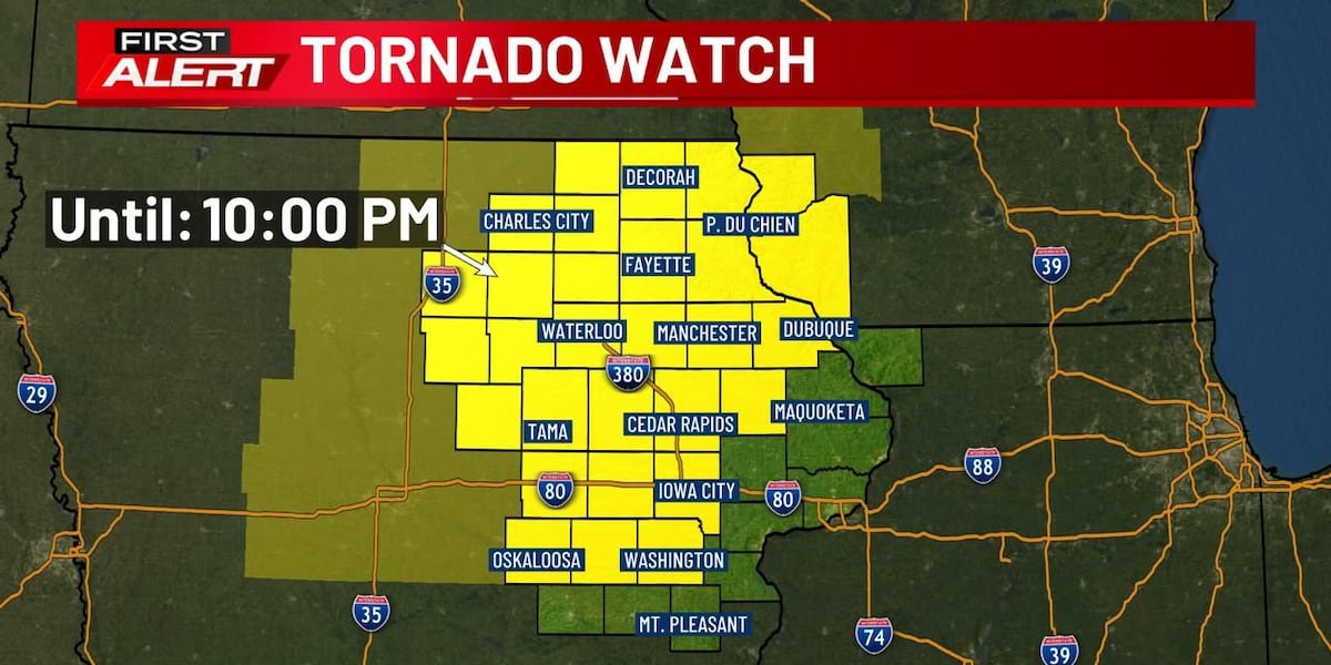 Tornado Watch issued as storms move into eastern Iowa